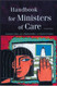 Handbook for Ministers of Care