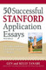 50 Successful Stanford Application Essays