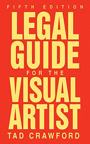 Legal Guide for the Visual Artist