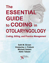Essential Guide to Coding in Otolaryngology