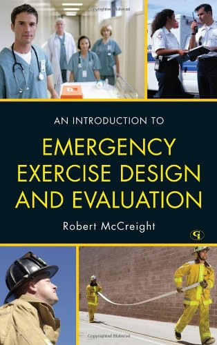 Introduction to Emergency Exercise Design and Evaluation