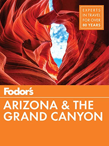 Fodor's Arizona and The Grand Canyon