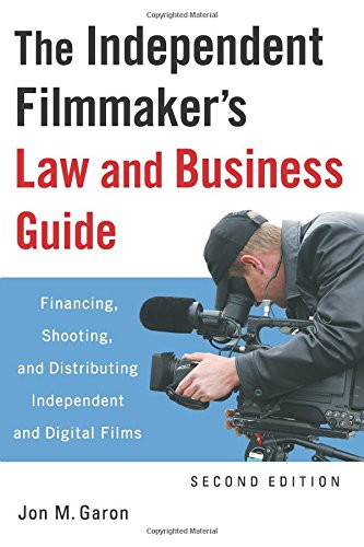 Independent Filmmaker's Law and Business Guide