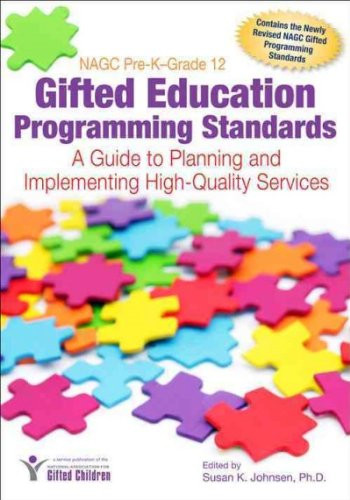 NAGC Pre-K Grade 12 Gifted Education Programming Standards