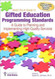 NAGC Pre-K Grade 12 Gifted Education Programming Standards