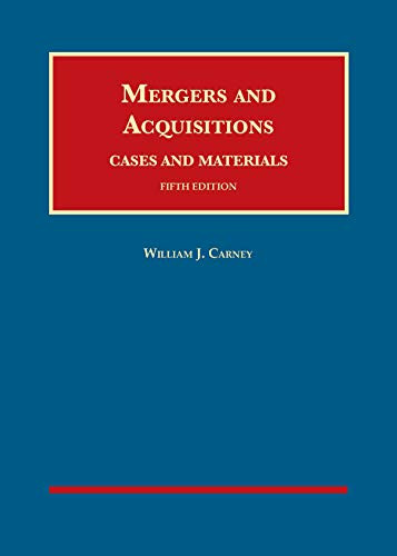Mergers and Acquisitions Cases and Materials