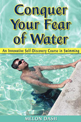 Conquer Your Fear of Water