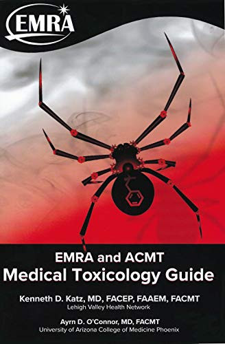 EMRA and ACMT Medical Toxicology Guide