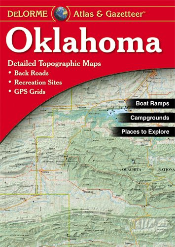 DeLorme Oklahoma Atlas and Gazetteer