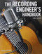 Recording Engineer's Handbook