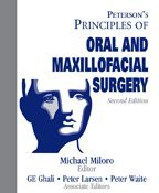 Peterson's Principles of Oral and Maxillofacial Surgery