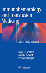 Immunohematology Transfusion Medicine Hemostasis and Cellular Therapy
