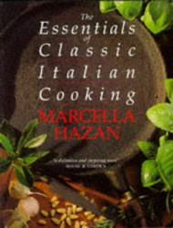 Essentials of Classic Italian Cooking