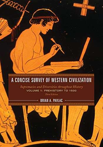 Concise Survey of Western Civilization Volume 1
