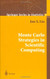 Monte Carlo Strategies In Scientific Computing
