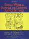 Social Work In Juvenile and Criminal Justice Systems