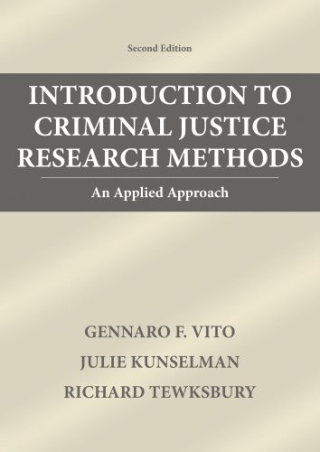 Introduction to Criminal Justice Research Methods
