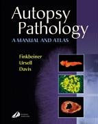 Autopsy Pathology -- A Manual and Atlas
