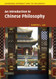 Introduction to Chinese Philosophy