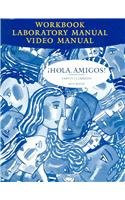 Workbook with Lab Manual for Hola Amigos!