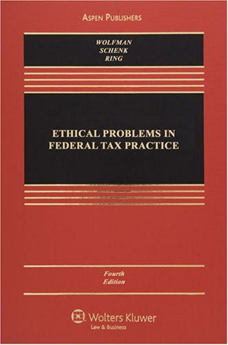 Ethical Problems In Federal Tax Practice