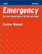 Emergency Care and Transportation of the Sick and Injured Student Review Manual