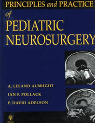 Principles and Practice of Pediatric Neurosurgery