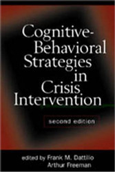 Cognitive-Behavioral Strategies In Crisis Intervention