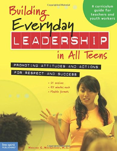 Building Everyday Leadership In All Teens