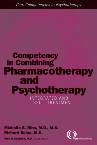 Competency In Combining Pharmacotherapy and Psychotherapy
