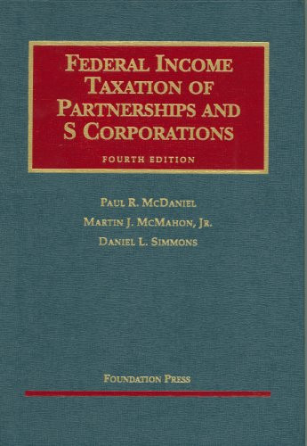 Federal Income Taxation of Partnerships and S Corporations