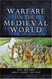 Warfare In the Medieval World
