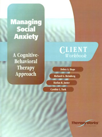 Managing Social Anxiety Workbook
