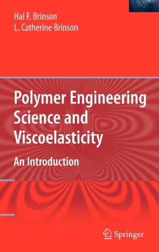 Polymer Engineering Science and Viscoelasticity