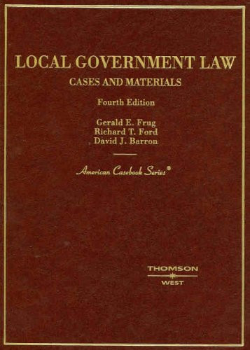 Local Government Law Cases and Materials