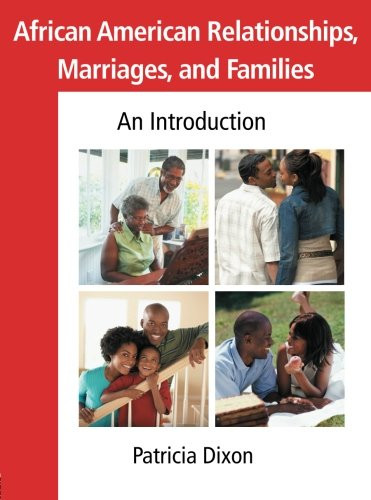 African American Relationships Marriages and Families