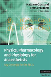 Physics Pharmacology and Physiology for Anaesthetists