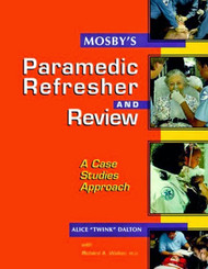 Mosby's Paramedic Refresher and Review