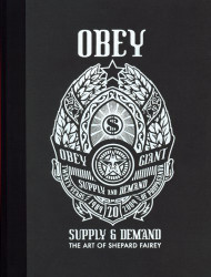 Obey: Supply & Demand