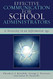 Effective Communication for District and School Administrators