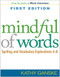 Mindful of Words