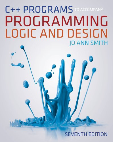 C++ Programs for Programming Logic and Design