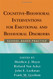 Cognitive-Behavioral Interventions for Emotional and Behavioral Disorders