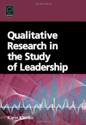 Qualitative Research In the Study of Leadership