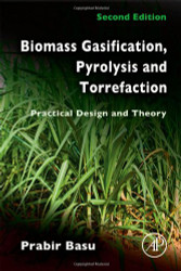 Biomass Gasification Pyrolysis and Torrefaction