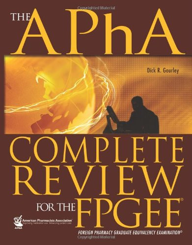 APhA Complete Review for the FPGEE