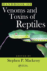 Handbook of Venoms and Toxins of Reptiles