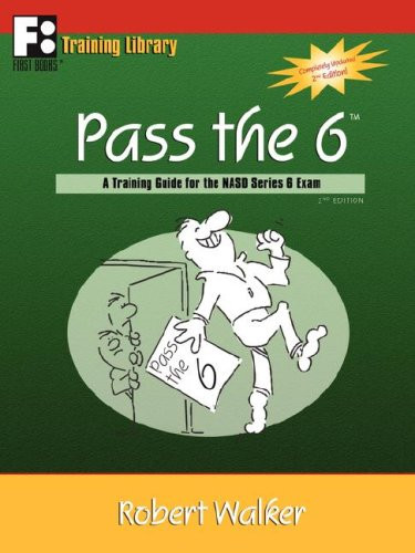 Pass the 6: A Training Guide for the FINRA Series 6 Exam