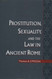 Prostitution Sexuality and the Law In Ancient Rome