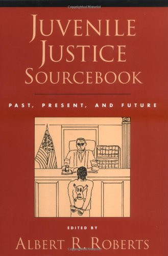 Juvenile Justice Sourcebook